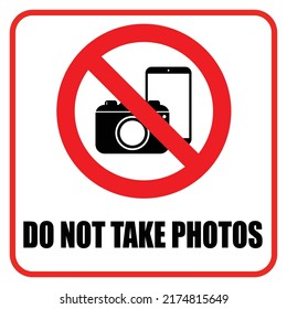 do not take photos sign with warning text