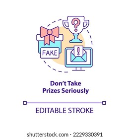 Do not take prizes seriously concept icon. Digital fraud. Internet scam. Cybercrime abstract idea thin line illustration. Isolated outline drawing. Editable stroke. Arial, Myriad Pro-Bold fonts used