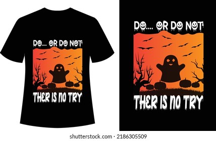 Do.... Or Do Not There Is no try Typography and Vintage Tshirt, vector, print ready