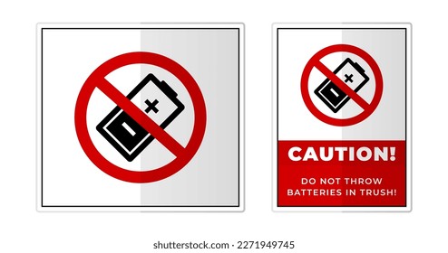 Do Not Throw Batteries in Trush Sign Label Symbol Icon Vector Illustration