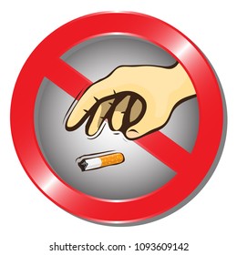 Do not throw cigaratte butts.