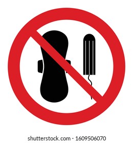do not throw  feminine sanitary pad and tampon icon prohibited sign. 