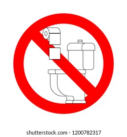 Do not throw paper towels in the toilet. Stop sign. Ban for WC