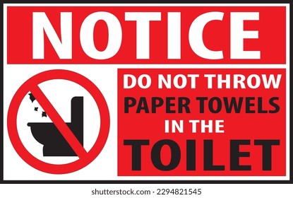 Do not throw paper towels in the toilet sign vector 