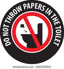 Do not throw paper towels in the toilet sign vector