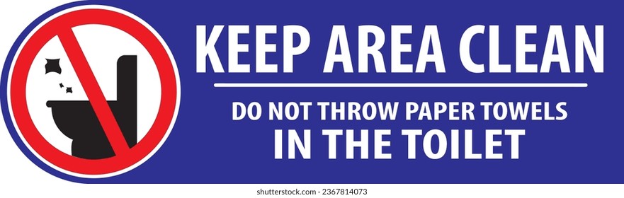 Do not throw paper towels in the toilet sign vector