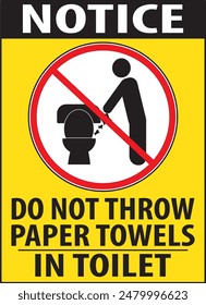 Do not throw paper towels in toilet warning notice sign vector