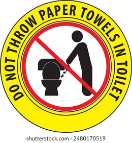 No tire toallas de papel en el inodoro señal de advertencia Vector