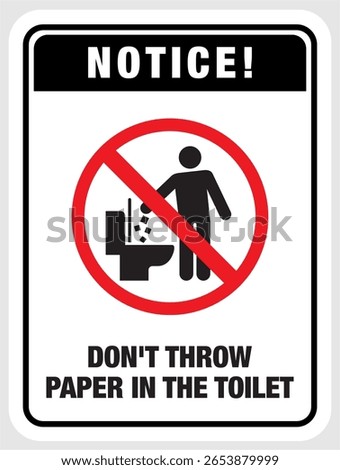 Do not throw papers in the toilet sign vector eps