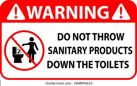 Do not throw sanitary products down the toilets warning sign, banner vector Illustration for print