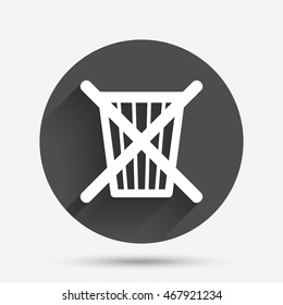 Do not throw in trash. Recycle bin sign icon. Circle flat button with shadow. Vector