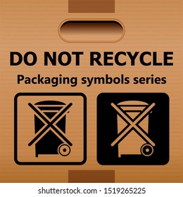 Do not throw in the trash symbol for use on crates, packages and parcels
