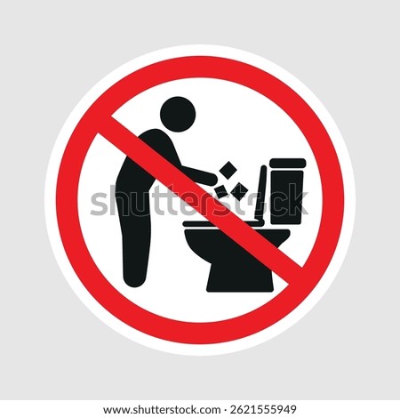 Do not Throw Trash in the Toilet vector Sign