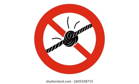 Do not tie knots in rope sign , black and red isolated silhouette