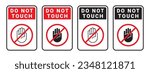 Do not touch badges. Notice do not touch. Vector scalable graphics