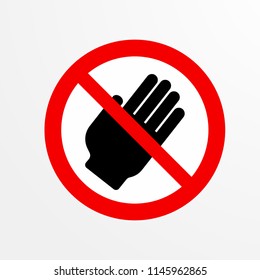 do not touch, caution warn symbol for public transport areas to do not do that. vector logo, sign, symbol