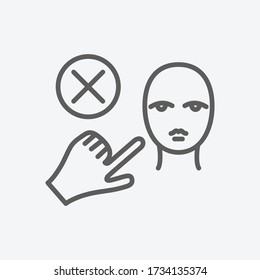 Do not touch face icon line symbol. Isolated vector illustration of icon sign concept for your web site mobile app logo UI design.