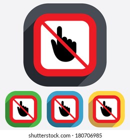 Do not touch. Hand cursor sign icon. Hand pointer symbol. Red square prohibition sign. Stop flat symbol. Vector