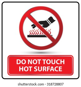 do not touch hot surface danger signs illustration vector