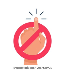 Do not touch icon. Finger hand and red prohibition sign. Symbol rejection. Caution pictogram. Stop icon. Vector illustration flat design. Isolated on white background.