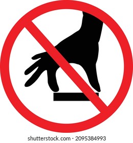 Do not touch icon on white background. Forbidden to touch hazard signs. flat style. 