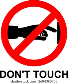 do not touch illustration vector 