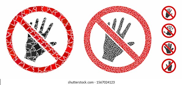 Do not touch mosaic of bumpy pieces in various sizes and color hues, based on do not touch icon. Vector ragged pieces are combined into illustration. Do not touch icons collage with dotted pattern.