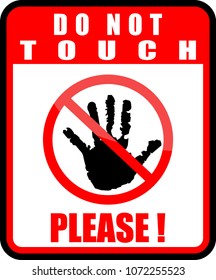 Please Do Not Touch Images, Stock Photos & Vectors | Shutterstock