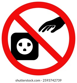 Do not touch the plug sign. Warning sign for electric shock sign. flat vector illustration simple design.