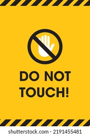 Do not touch safety caution warning sign - Digital copy ready for print