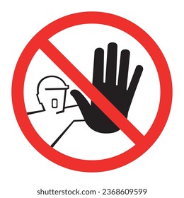 Do not touch sign, do not enter, vector illustration