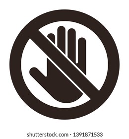 Do not touch sign isolated on white background