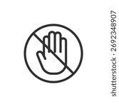 Do not touch sign, linear icon. Safety and hygiene warning concept. Line with editable stroke.