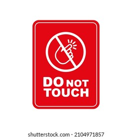 do not touch sign on white background