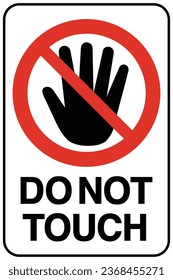 Do not touch sign, vector illustration