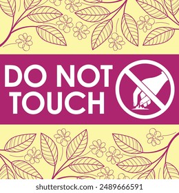 do not touch signage vector illustration ready to print