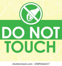 do not touch signage vector illustration ready to print