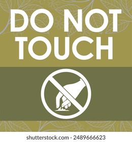 do not touch signage vector illustration ready to print
