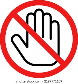 Do not touch or stop sign