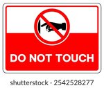 Do Not Touch Symbol Sign, Vector Illustration, Isolate On White Background Label.EPS10