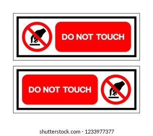 Do Not Touch Symbol Sign ,Vector Illustration, Isolate On White Background Label .EPS10