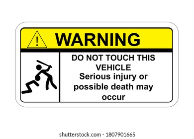 Do not touch this vehicle sign vector art