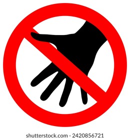 Do not touch vector sign isolated on white background. Security warning symbol hand touching not allowed.