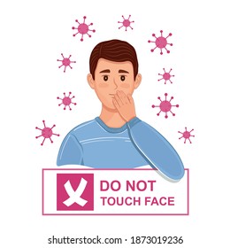 Do Not Touch Your Face Sign. Avoid Touching Hand Contact With Head, Mouth, Eyes And Nose. Skin Hygiene. Prevention Coronavirus Illness And Protection From Respiratory Viral Infections. Cartoon Vector 