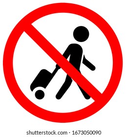 do not travel icon in red circle. 