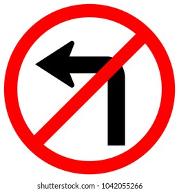 Do Not Turn Left Traffic Road Sign,Vector Illustration, Isolate On White Background,Symbols, Label. EPS10