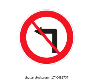Do Not Turn Left Traffic Road Sign,Vector Illustration, Isolate On White Background,Symbols, Label.