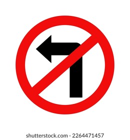 Do not turn left traffic road sign isolate on white background.