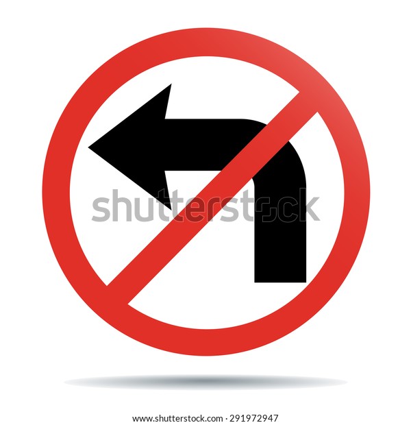 Do Not Turn Left Traffic Sign Stock Vector (royalty Free) 291972947