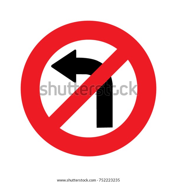 Do Not Turn Left Traffic Sign Stock Vector (Royalty Free) 752223235 ...